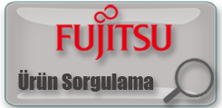 Fujitsu Arızalı Ürün Sorgulama